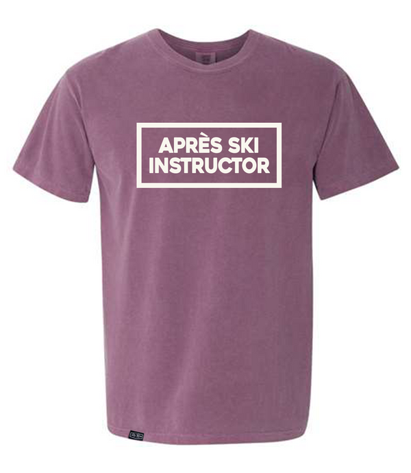 COMFORT COLORS TSHIRT - APRES SKI INSTRUCTOR