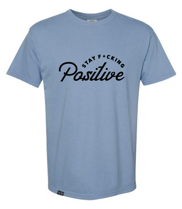 COMFORT COLORS TSHIRT - STAY POSITIVE