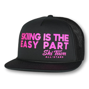 SKIING IS THE EASY PART