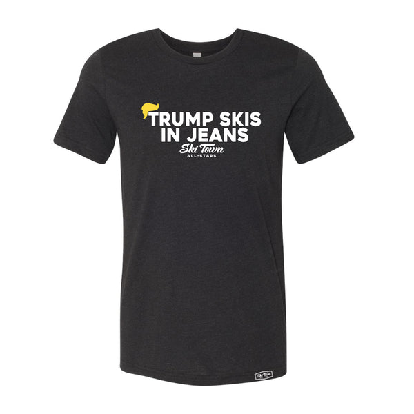 TRUMP SKIS IN JEANS - T SHIRT